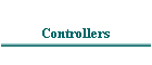 Controllers