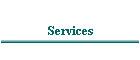 Services